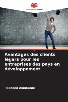 Avantages des clients légers pour les entreprises des pays en développement