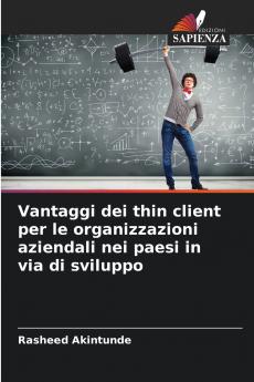 Vantaggi dei thin client per le organizzazioni aziendali nei paesi in via di sviluppo
