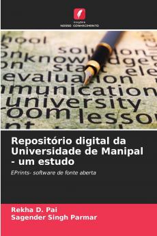 Repositório digital da Universidade de Manipal - um estudo