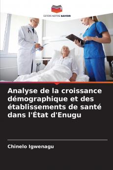 Analyse de la croissance démographique et des établissements de santé dans l'État d'Enugu