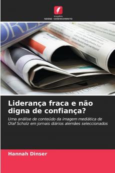 Liderança fraca e não digna de confiança?