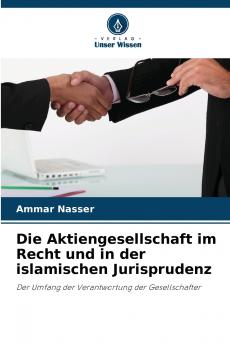 Die Aktiengesellschaft im Recht und in der islamischen Jurisprudenz