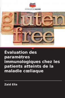 Évaluation des paramètres immunologiques chez les patients atteints de la maladie cœliaque
