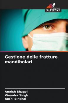 Gestione delle fratture mandibolari