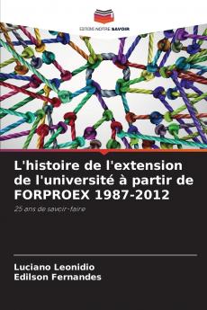 L'histoire de l'extension de l'université à partir de FORPROEX 1987-2012