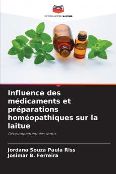 Influence des médicaments et préparations homéopathiques sur la laitue
