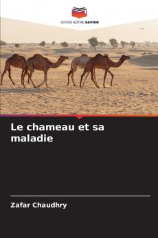 Le chameau et sa maladie