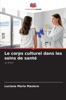 Le corps culturel dans les soins de santé