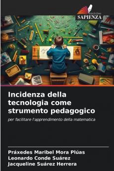 Incidenza della tecnologia come strumento pedagogico
