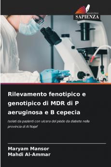 Rilevamento fenotipico e genotipico di MDR di P aeruginosa e B cepecia