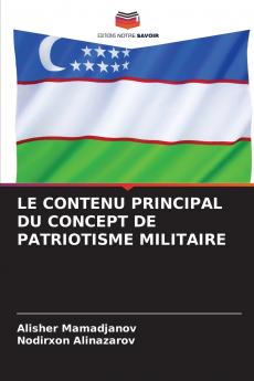 LE CONTENU PRINCIPAL DU CONCEPT DE PATRIOTISME MILITAIRE