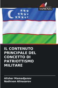 IL CONTENUTO PRINCIPALE DEL CONCETTO DI PATRIOTTISMO MILITARE