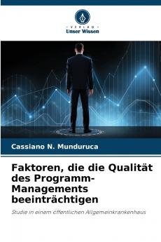 Faktoren die die Qualität des Programm-Managements beeinträchtigen