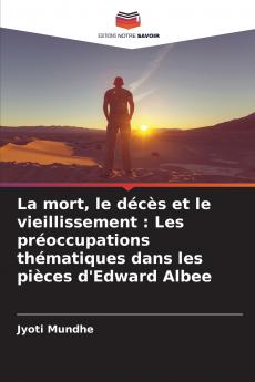 La mort le décès et le vieillissement
