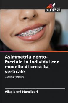 Asimmetria dento-facciale in individui con modello di crescita verticale
