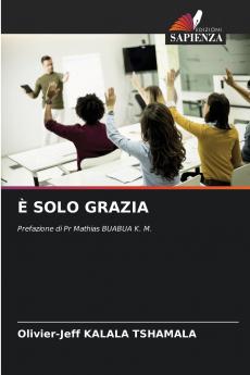 È SOLO GRAZIA