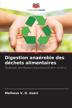 Digestion anaérobie des déchets alimentaires
