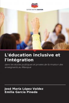L'éducation inclusive et l'intégration