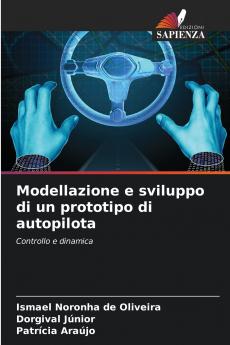 Modellazione e sviluppo di un prototipo di autopilota