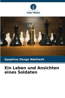 Ein Leben und Ansichten eines Soldaten