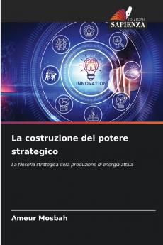 La costruzione del potere strategico