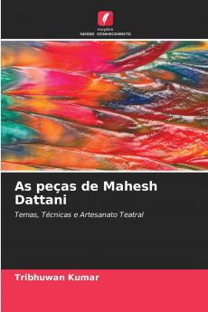 As peças de Mahesh Dattani