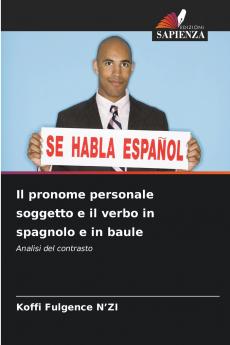 Il pronome personale soggetto e il verbo in spagnolo e in baule