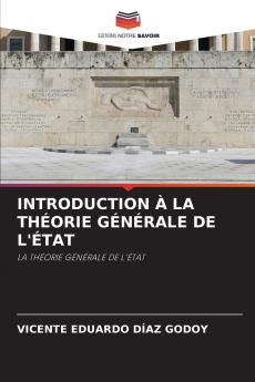 INTRODUCTION À LA THÉORIE GÉNÉRALE DE L'ÉTAT