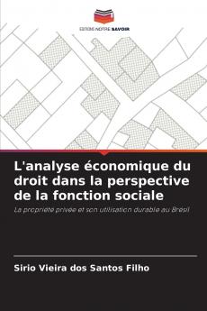 L'analyse économique du droit dans la perspective de la fonction sociale