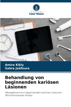 Behandlung von beginnenden kariösen Läsionen