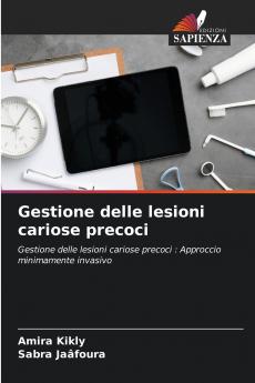 Gestione delle lesioni cariose precoci