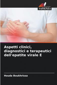 Aspetti clinici diagnostici e terapeutici dell'epatite virale E