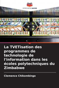 La TVETisation des programmes de technologie de l'information dans les écoles polytechniques du Zimbabwe