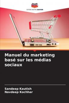 Manuel du marketing basé sur les médias sociaux