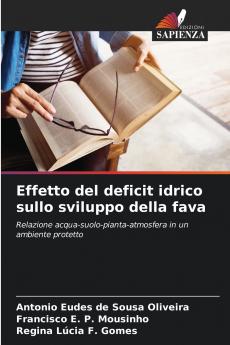 Effetto del deficit idrico sullo sviluppo della fava