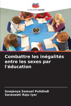 Combattre les inégalités entre les sexes par l'éducation