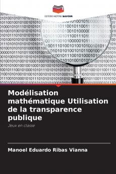 Modélisation mathématique Utilisation de la transparence publique