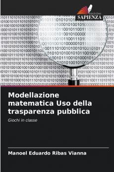 Modellazione matematica Uso della trasparenza pubblica