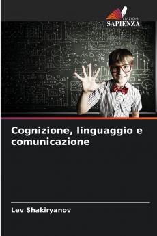 Cognizione linguaggio e comunicazione