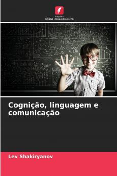 Cognição linguagem e comunicação