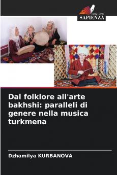 Dal folklore all'arte bakhshi