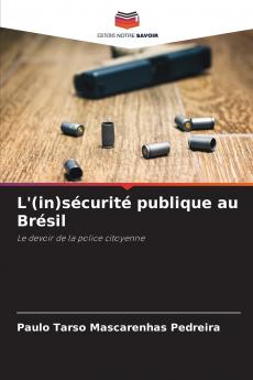 L'(in)sécurité publique au Brésil
