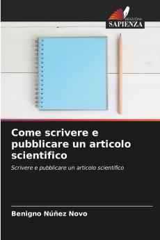 Come scrivere e pubblicare un articolo scientifico