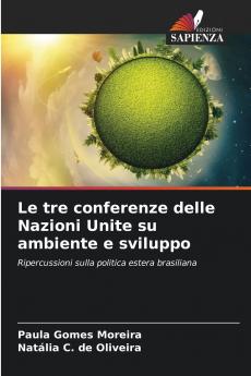 Le tre conferenze delle Nazioni Unite su ambiente e sviluppo