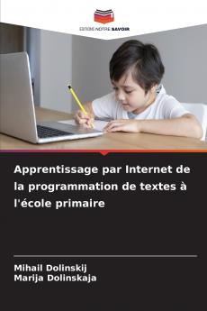 Apprentissage par Internet de la programmation de textes à l'école primaire
