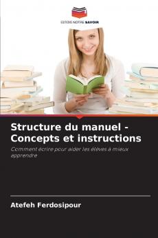 Structure du manuel - Concepts et instructions