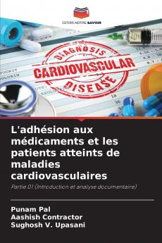 L'adhésion aux médicaments et les patients atteints de maladies cardiovasculaires