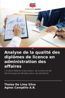 Analyse de la qualité des diplômes de licence en administration des affaires