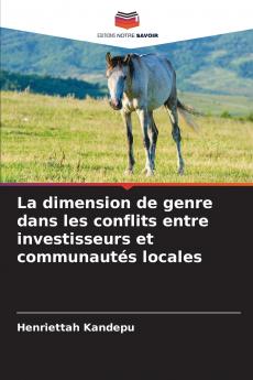 La dimension de genre dans les conflits entre investisseurs et communautés locales