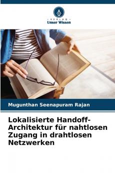 Lokalisierte Handoff-Architektur für nahtlosen Zugang in drahtlosen Netzwerken